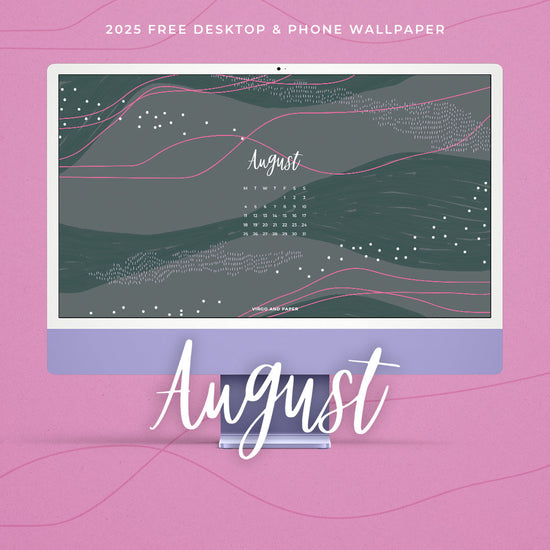 August 2025 Illustrated Desktop & Phone Wallpaper