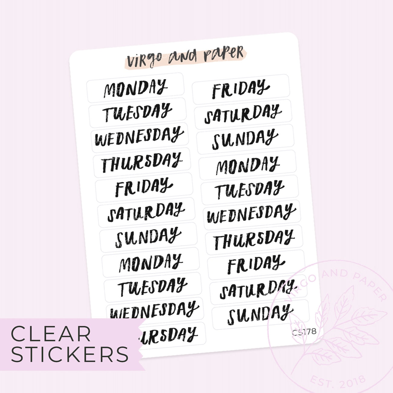 Clear Mini Monday-Sunday Days of the Week Bold Brush Lettered Labels
