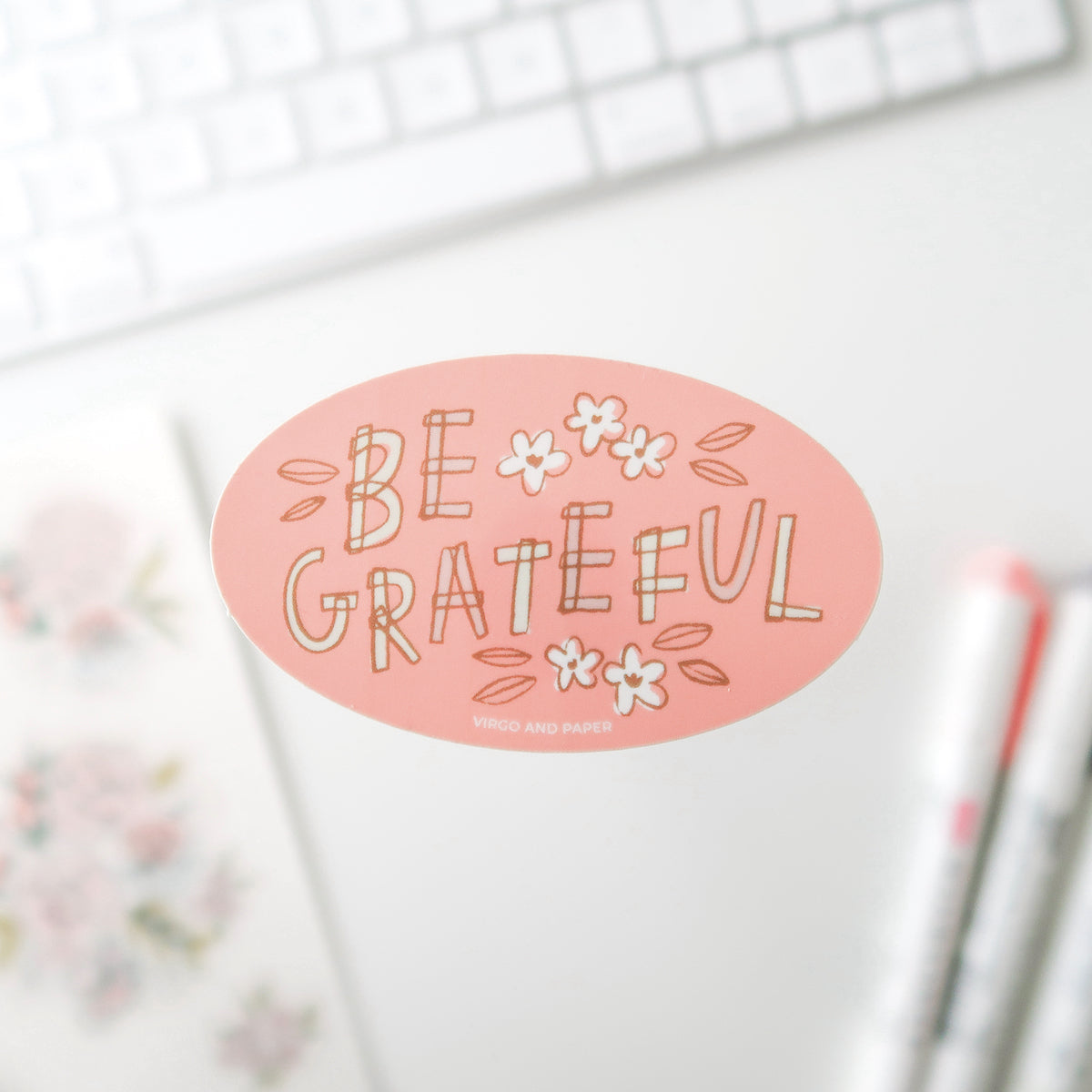 Be Grateful Vinyl Sticker