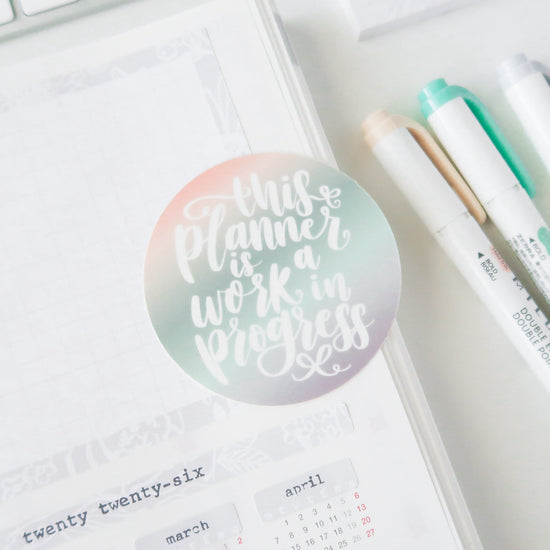 This Planner Is a Work in Progress Vinyl Sticker